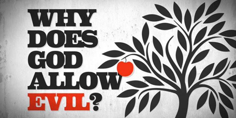 god-allow-evil Why Does God Allow Evil