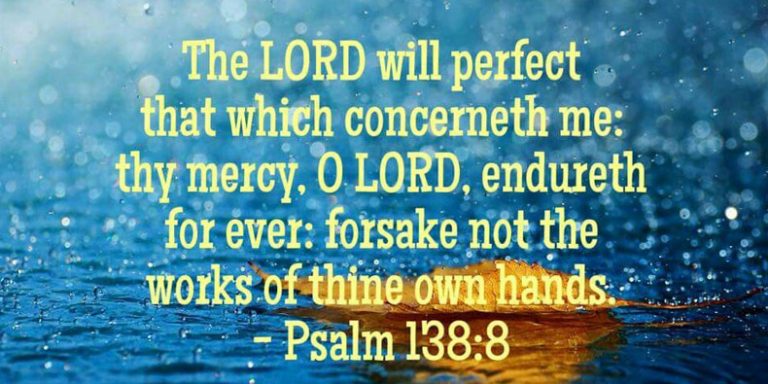 psalms-138-8 psalm 138:8