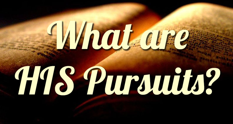 what-are-his-pursuits