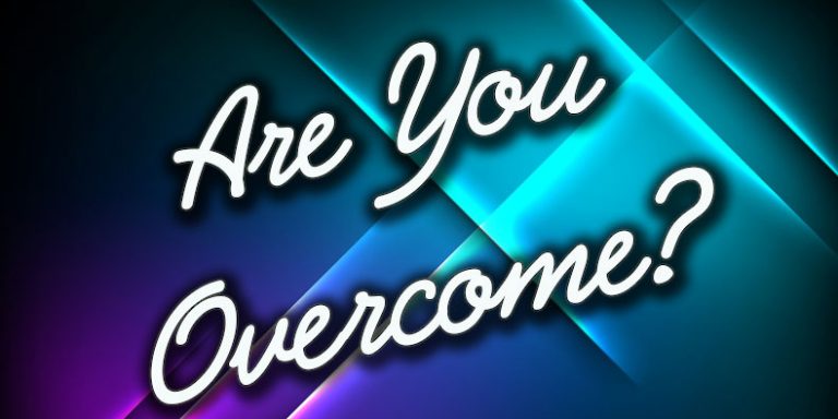 overcome