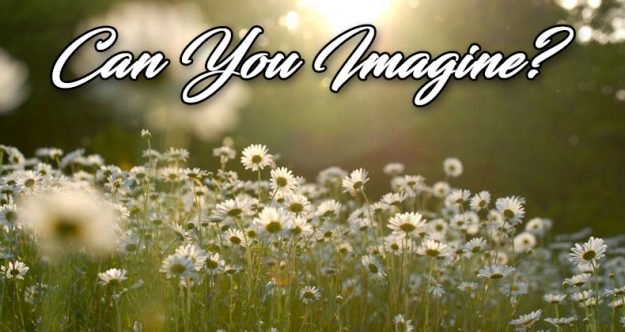can-you-imagine