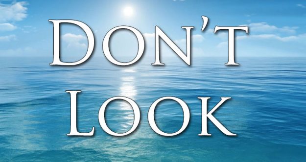 dont-look Don't Look Blog Head Image